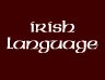 The Irish Language ..